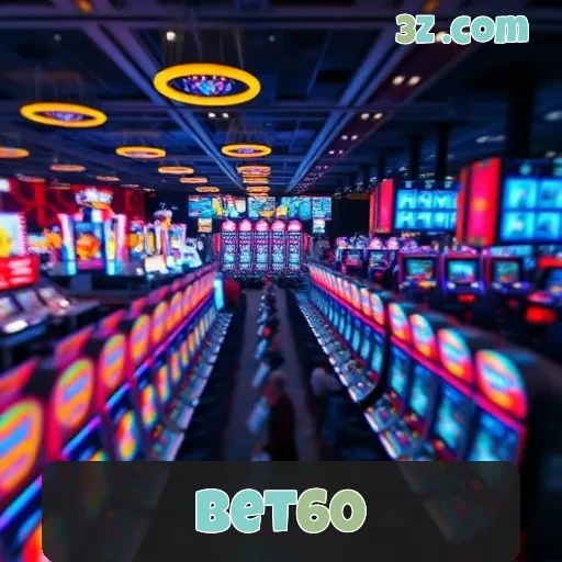 bet60 VIP